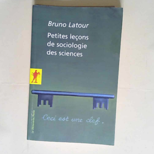 Petites leçons de sociologie des sciences  &...