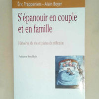 S épanouir en couple et en famille Histoires...