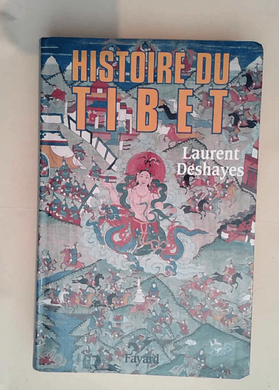 Histoire du Tibet  - Laurent Deshayes