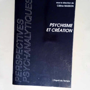Psychisme et création  – Céline Masso...
