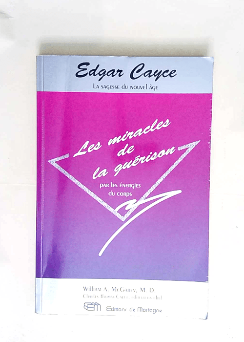 Edgar Cayce Miracles De La Guerison  – Mccarey