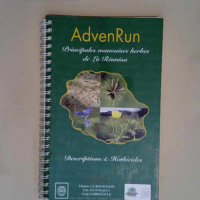 Advenrun V.1.0. Principales Mauvaises Herbes de la Reunion  – Grard P.