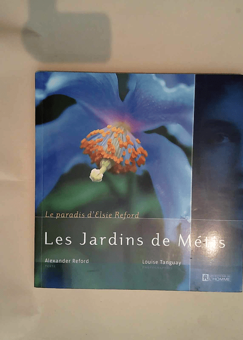 Les jardins de metis le paradis d elsie reford  – Alexander tan Reford