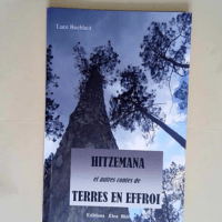 Hitzemana et autres contes de terres en effro...