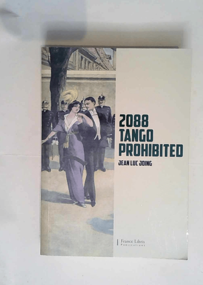 2088 Tango Prohibited  - Jean Luc JOING