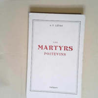 Les martyrs poitevins  – Lièvre