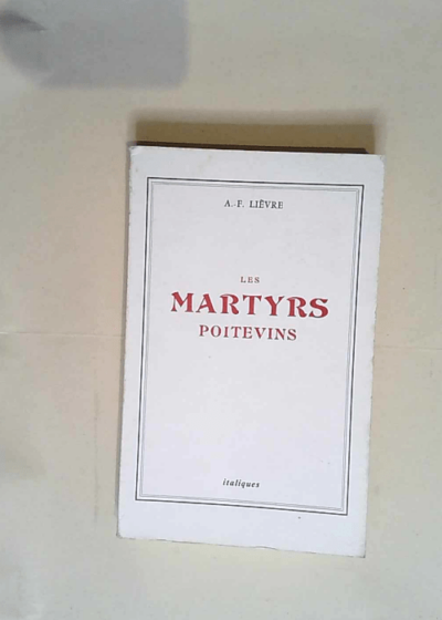 Les martyrs poitevins  - Lièvre