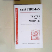 Textes sur la morale  – Thomas d Aquin