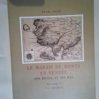 Le marais de Monts en Vendée Son rivage et s...