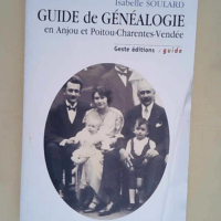 Guide de généalogie en Anjou et Poitou-Char...