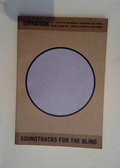 Livraison T.10  Soundtracks For The Blind  -