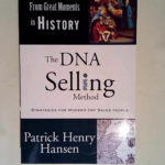 The DNA Selling Method  – Patrick Henry Hansen