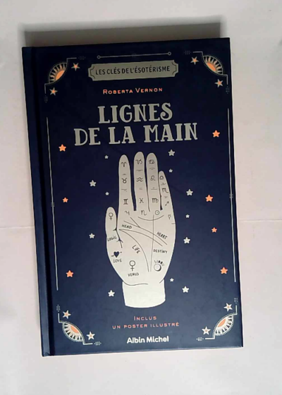 Les Clés de l ésotérisme Les Lignes de la main - Roberta Vernon