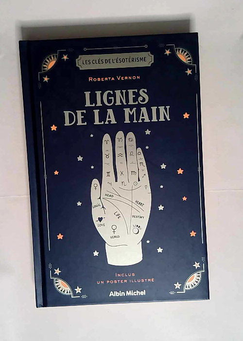 Les Clés de l ésotérisme Les Lignes de la main – Roberta Vernon