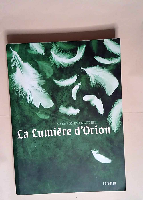 La lumière d Orion  – Valerio Evangeli...