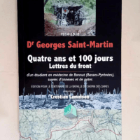 Dr Georges Saint-Martin
Quatre ans et 100 jou...