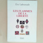 Les flammes de la liberte  – Eric Lafourcade