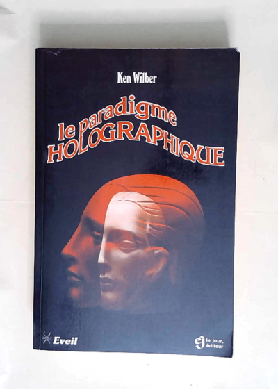 Le paradigme holographique  - Wilber