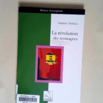 La revolution des montagnes  – Frédéric Delorca