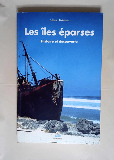 Les Îles éparses  - A. Hoarau