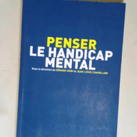 Penser le handicap mental  – Zribi/Chap...