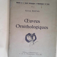 Œuvres ornithologiques  – Xavier Raspa...