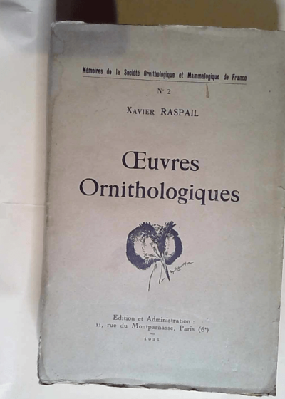 Œuvres ornithologiques  - Xavier Raspail