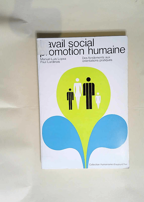 Travail Social Promotion humaine – des ...