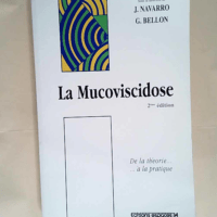 La Mucoviscidose  – Jean Navarro