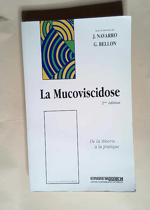 La Mucoviscidose  – Jean Navarro