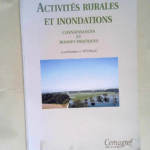 Activités rurales et inondations Connaissances et bonnes pratiques – Y. Nedelec