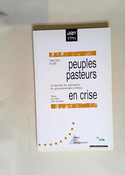 Peuples pasteurs en crise Les réponses des Ongs en Afrique – Clare Oxby