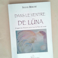 Dans le ventre de Lüna Lappel du féminin ...