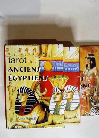 Le tarot des anciens egyptiens  - Clive Barrett