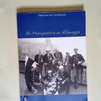 Un Mousquetaire en Allemagne  – S. De c...