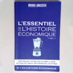 L essentiel de l histoire économique Édition 2017 – Arnaud Labossière