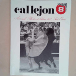 Callejon 8 Annuel- Photos Et Bilan 1987- Sud-Ouest – CATHALAA JACQUES