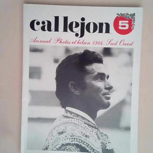 Callejon 5 Annuel- Photos Et Bilan 1984- Sud-...