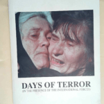 DAYS OF TERROR (in the presence of the international forces)  – na