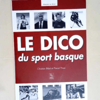 Dico du sport basque (Le)  – Christian ...