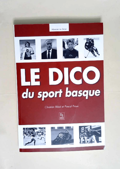 Dico du sport basque (Le)  - Christian Bibal