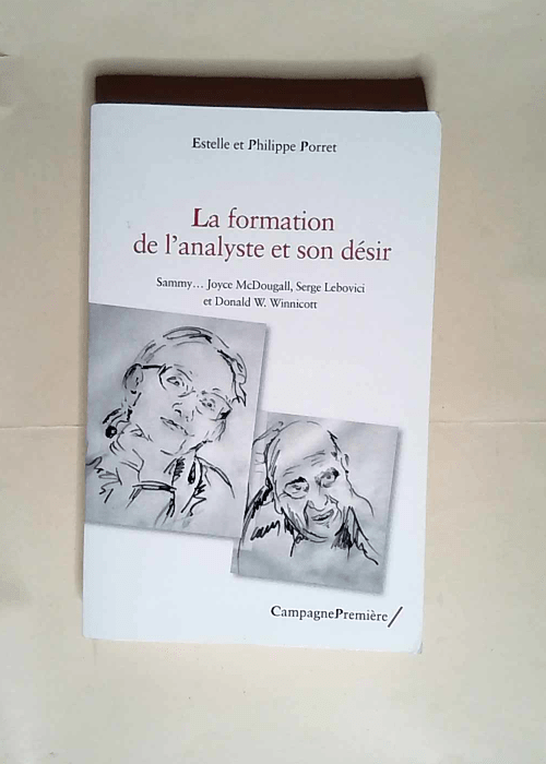 La formation de l analyse et son désir – Sammy Douggie et Joyce McDougall  – Philippe Porret