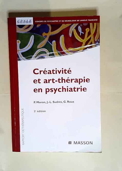 Créativité et art-thérapie en psychiatrie POD – Pierre Moron