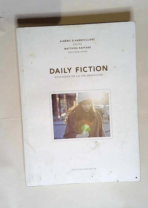 Daily fiction  – Albéric d  Harvilliers