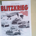 La Blitzkrieg mythe ou réalité ? Une analyse historique et ludique des opérations de l armée allemande de 1939 à 1941 – Philippe Naud