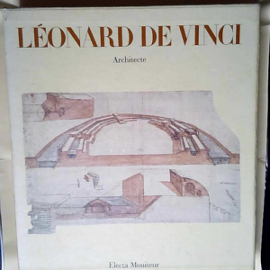 Léonard de Vinci architecte  – Marie-A...