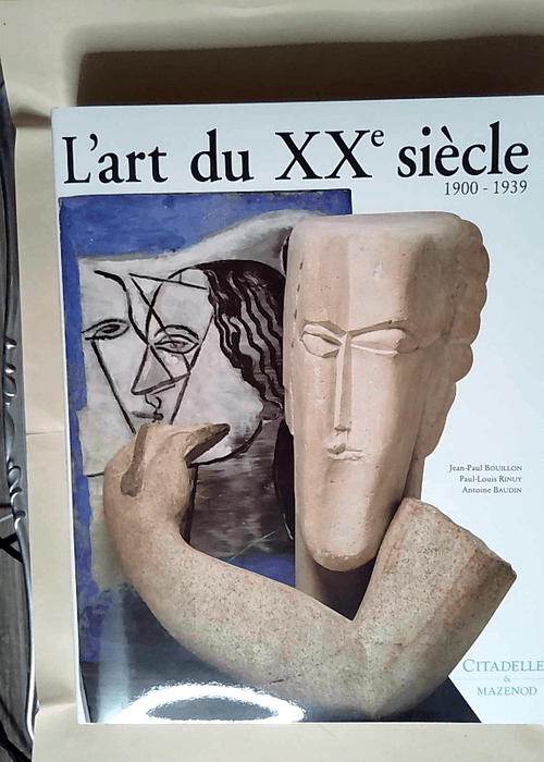 L Art du XXe siècle 1900-1939  – Jean-...