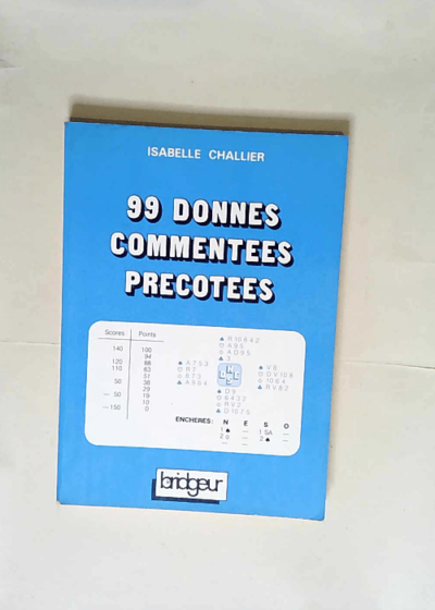 99 Donnes Commentees Precotees  - Challier