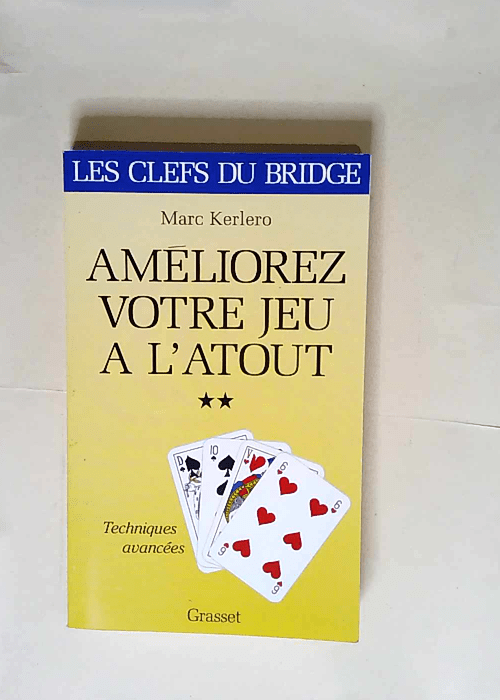 Améliorez votre jeu à l atout tome II  &#82...