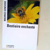 Bestiaire Enchanté  – Maurice Genevoix